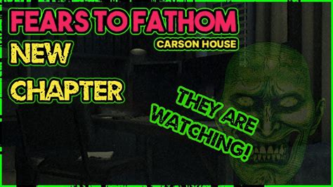 Fears To Fathom Carson House Episode 3 Full Playthrough Youtube