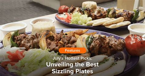 Julys Hottest Picks Unveiling The Best Sizzling Plates Manila Burpple