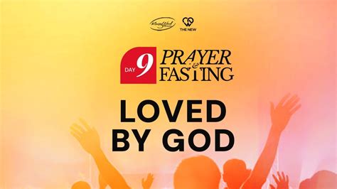 LOVED BY GOD Day 9 3rd Prayer Watch 21 Days Goshen Prayer