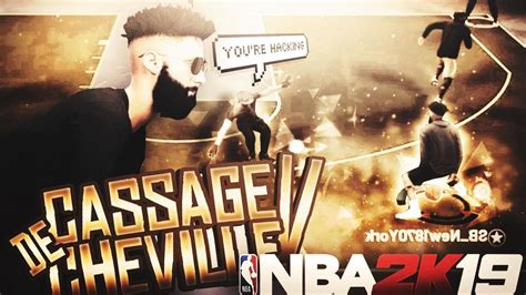 NBA 2K19 CASSAGE DE CHEVILLES 5 0 MON DRIBBLE SECRET LE MOOVE DU