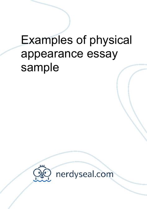 Examples of physical appearance essay sample - 739 Words - NerdySeal