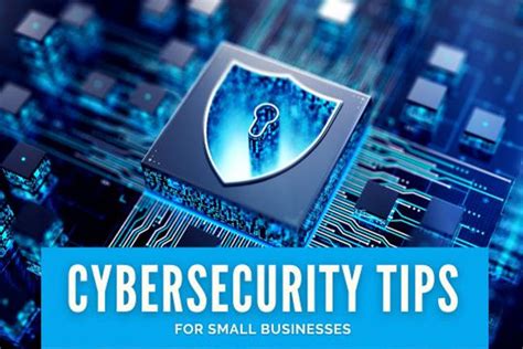 5 Essential Cybersecurity Tips Every Small Business Should Know