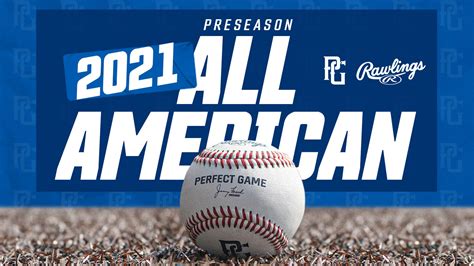2021 Preseason All Americans And All Region Teams Perfect Game Usa