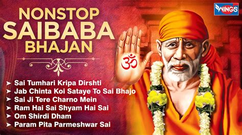 Nonstop Sai Baba Bhajans Sai Baba Song Sai Baba Ji