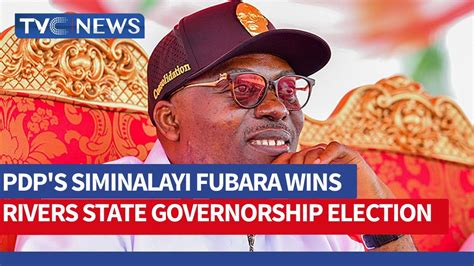 Pdp S Siminalayi Fubara Wins Rivers State Governorship Election Youtube