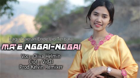 OLIVA HELMIN Ma E Nggai Nggai Lagu Daerah Ende Lio Terbaru 2023