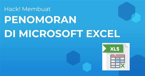 Cara Membuat Penomoran Otomatis Di Microsoft Excel Dalam Detik