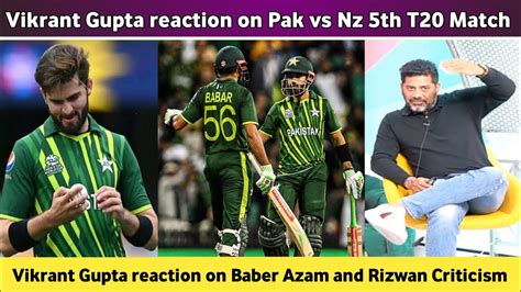 Indian Media Reaction On Pak Vs Nz T20 Match Vikrant Gupta Reaction On