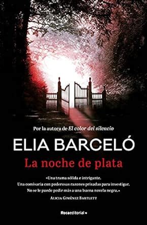 La Noche De Plata Barcel Elia Amazon Mx Libros