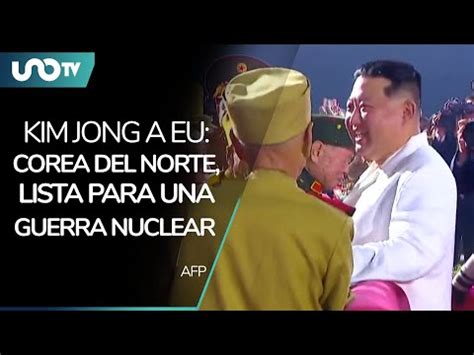 Kim Jong Un Dice Que Corea Del Norte Est Lista Para Desplegar Su