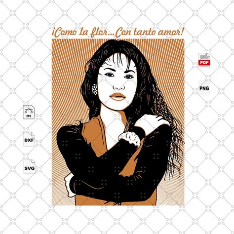 Selena Quintanilla Art Svg Selena Quintanilla Selena Svg Inspire