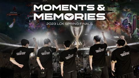 Moments Memories Lck Youtube