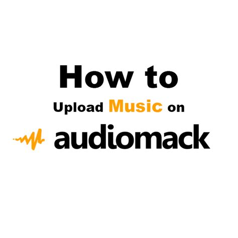 How To Upload Your Music On Audiomack Simple Steps The Socioblend Blog