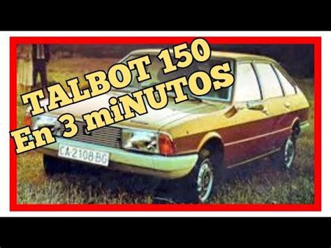 TALBOT 150 En 3 MiNUTOS YouTube