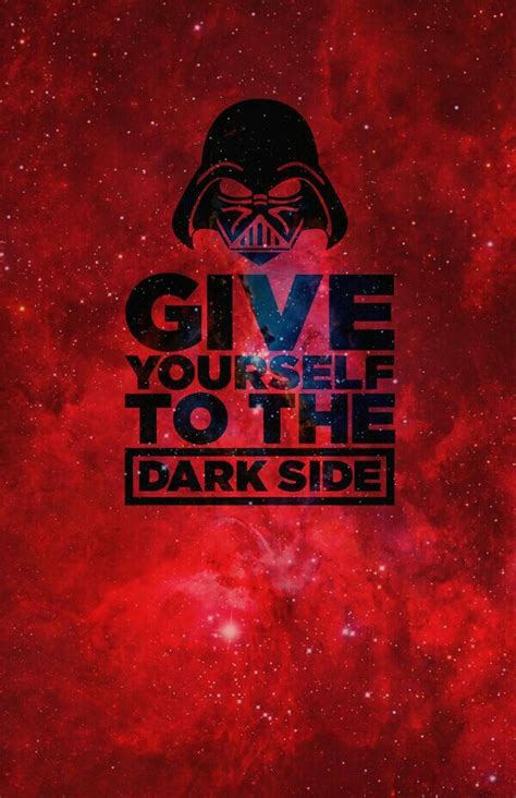 Give Yourself To The Dark Side Star Wars Poster