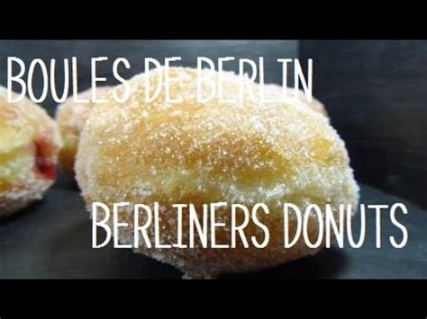 Recette Des Boules De Berlin Berliners Doughnuts Youtube