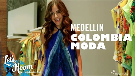 Colombia Moda Fashion Week In Medellin Lets Roam Colombia With