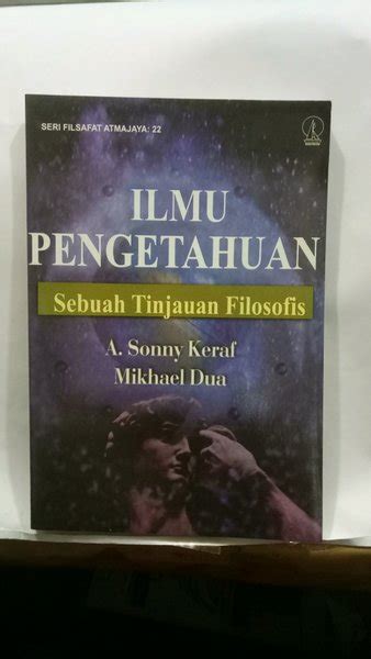 Jual Ilmu Pengetahuan Sebuah Tinjauan Filosofis A Sonny Keraf Dan