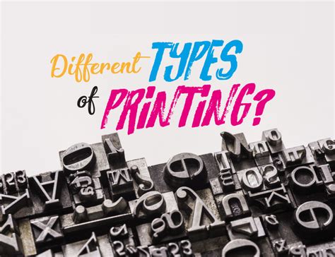 What Are The Different Types Of Printing Brightsea Print