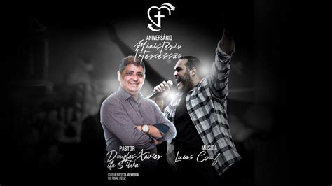 Culto De Louvor E Adora O Anivers Rio Min Intercess O