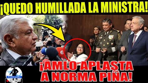 Hace Momentoscorte Quedo En Rid Culo Amlo Aplast A Norma Pi A Se