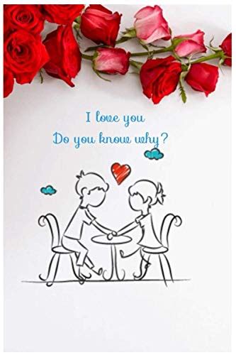 I Love You Do You Know Why I Love You Because Reasons Why I Love You