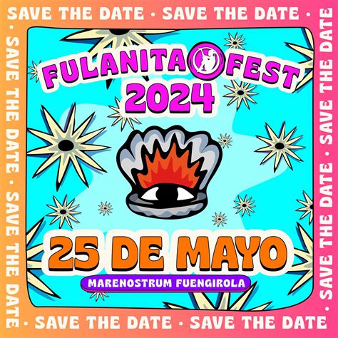 Fulanita Fest Cartel Entradas Horarios Y Hoteles