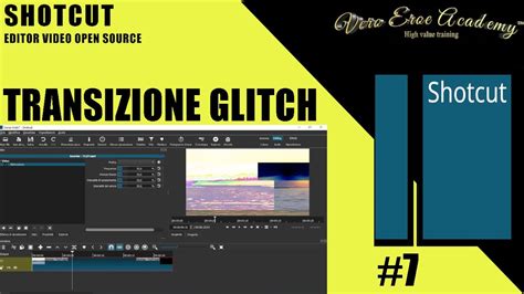 Shotcut Tutorial Italiano Lezione Transizione Glitch Youtube