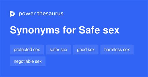 Safe Sex Synonyms 128 Words And Phrases For Safe Sex