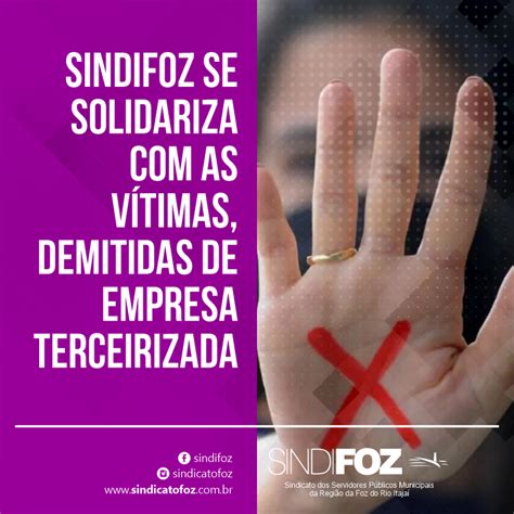 Sindifoz Se Solidariza As V Timas De Ass Dio Moral E Sexual Em Ubs De Itaja Sindifoz