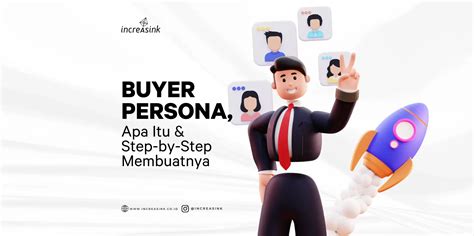 Buyer Persona Apa Itu And Step By Step Membuatnya