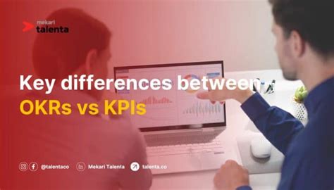 What Are The Key Differences Between Okrs Vs Kpis