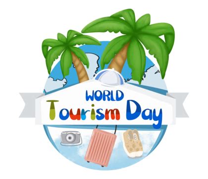 World Tourism Day Celebrate Celebrate World Tourism Day Happy World