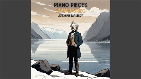 Edvard Grieg Berceuse Op No Youtube