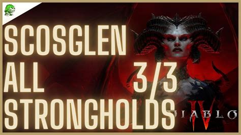 Diablo Scosglen All Strongholds Youtube