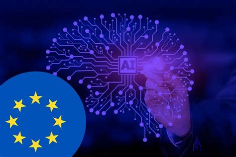 Aprobada La Ley De Inteligencia Artificial De La Uni N Europea Un Paso