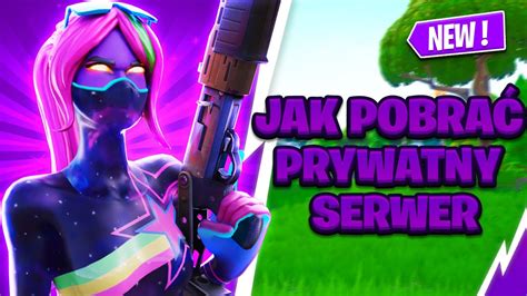 Jak Pobra Prywatny Serwer W Fortnite Rozdzia Sezon Poradnik