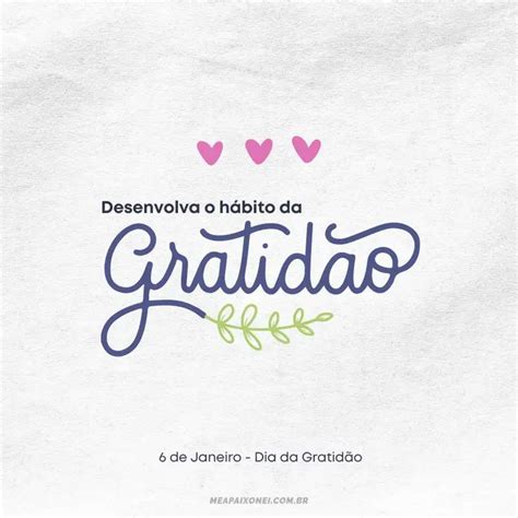 Dia Da Gratidão 50 Frases De Gratidão Pelo Dia De Hoje Me Apaixonei