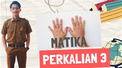 JARIMATIKA PERKALIAN 3 CARA MENGHITUNG PERKALIAN DENGAN CEPAT DAN