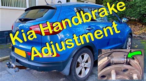 Kia Handbrake Adjustment Kia Sportage Parking Brake Adjust How To