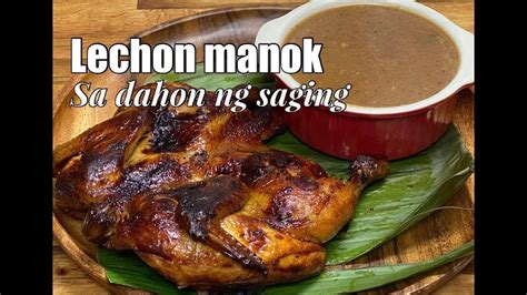 Lechon Manok Sa Dahon Ng Sagingkakaibang Sarap Lechon Manok Recipe