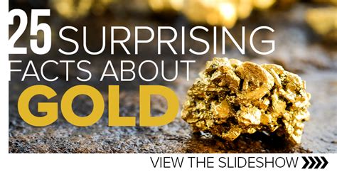 25 Surprising Facts About Gold Us Global Investors