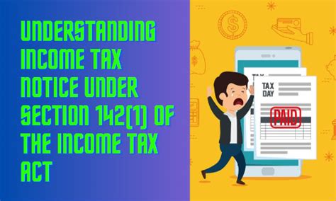 Understanding Income Tax Notice Us 1421 Of The Income Tax Act