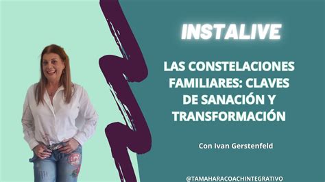 Las constelaciones familiares Claves de sanación y transformación