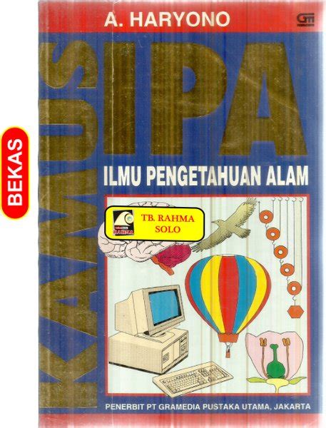 Jual Bl Kamus Ipa Ilmu Pengetahuan Alam A Haryono Pt Gramedia