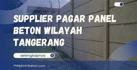 Megacon Precast Supplier Pagar Panel Beton Wilayah Tangerang Pabrik