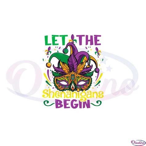 Artstation Funny Mardi Gras Let The Shenanigans Begin Mask Svg File