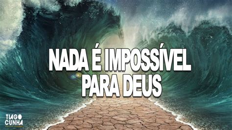 Nada Imposs Vel Para Deus Youtube