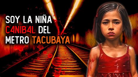 La Niña CanÍbal Del Metro Tacubaya Epi Youtube