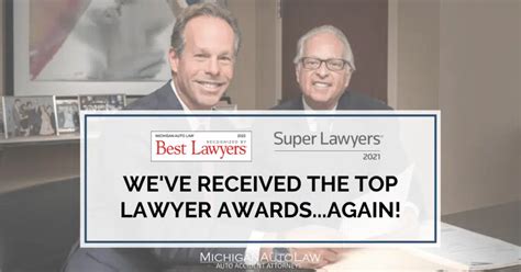 Michigan Auto Law Attorneys Voted Super Lawyers 2021 And Best Lawyers